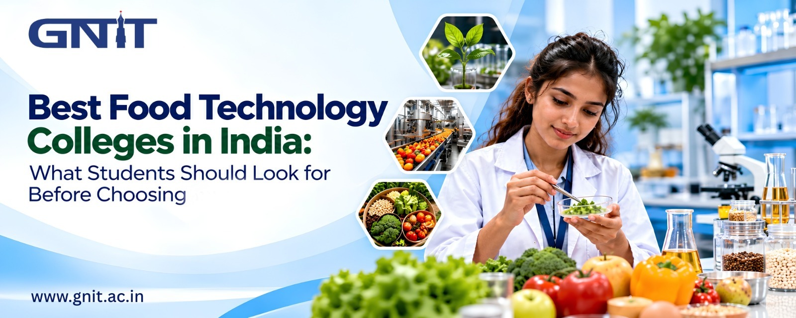 Best Food Technology Colleges in India: What Students Should Look for Before Choosing